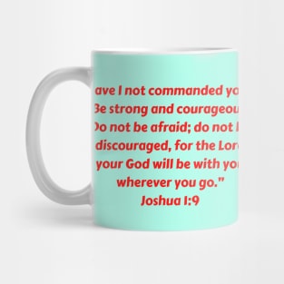 Bible Verse Joshua 1:9 Mug